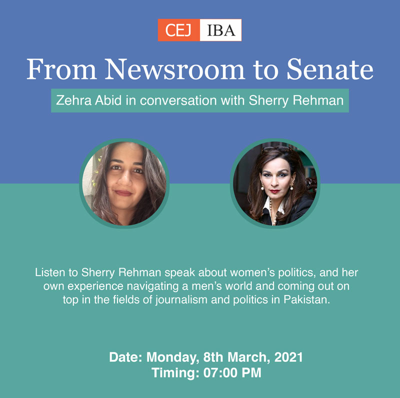 From Newsroom to Senate: Zehra Abid in Conversation with Sherry Rehman - Webinar