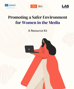 Promoting a Safer environment for Women in Media – A Resource Kit